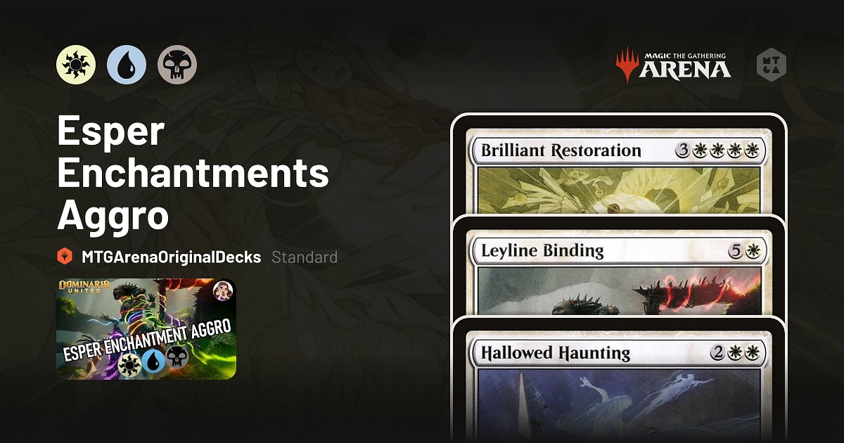 Standard Esper Enchantments Aggro Deck by MTGArenaOriginalDecks • MTG