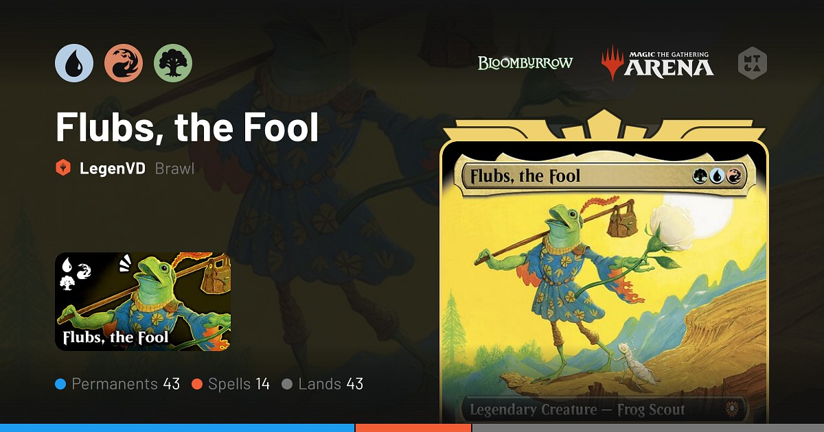 Brawl Flubs, the Fool Deck by LegenVD • MTG Arena Decks